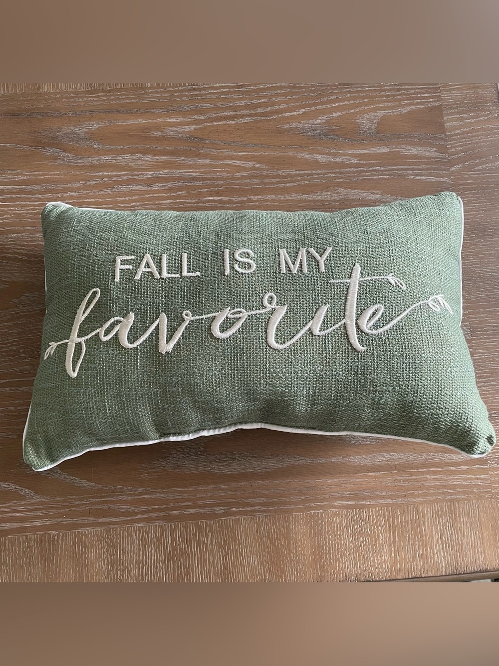 Fall/Thanksgiving Fall is my Favorite Sage Green Throw Pillow